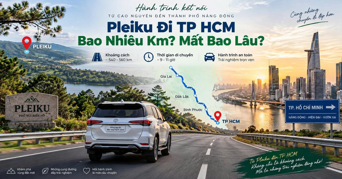 Pleiku Đi TP HCM Bao Nhiêu Km? Mất Bao Lâu?